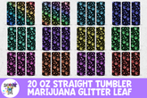 20 OZ Straight Tumbler Marijuana Glitter Leaves
